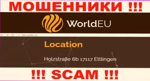 Избегайте совместной работы c World EU !!! Предоставленный ими адрес регистрации - это ложь