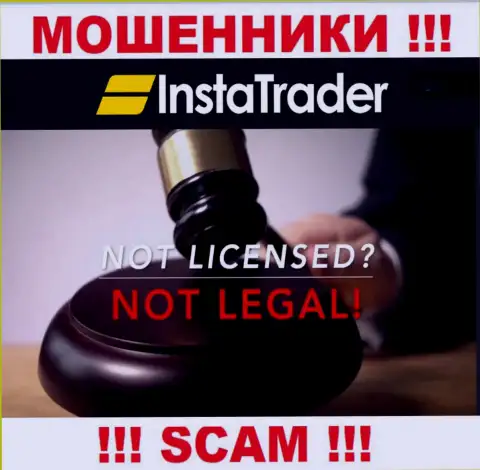 У мошенников InstaTrader на сайте не представлен номер лицензии организации ! Будьте крайне осторожны