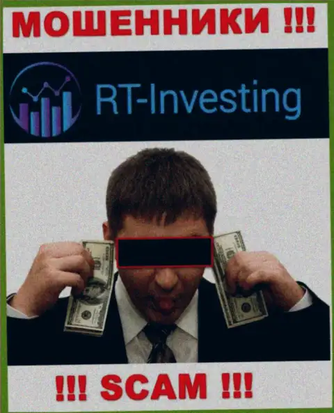 Если Вас уболтали взаимодействовать с конторой RT Investing, ждите материальных проблем - ПРИКАРМАНИВАЮТ ДЕПОЗИТЫ !!!
