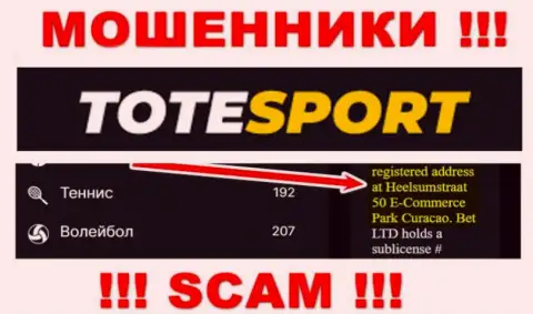 Все клиенты ToteSport Eu будут ограблены - указанные обманщики скрылись в офшоре: Heelsumstraat 50 E-Commerce Park Curacao