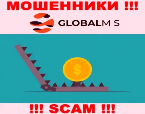 Не верьте GlobalM-S Com, не перечисляйте дополнительно средства