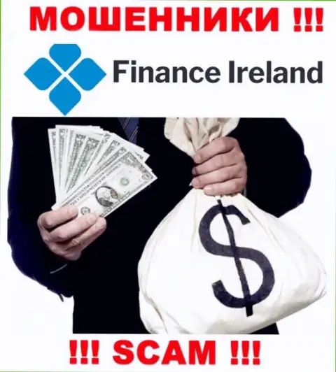 В дилинговой компании Finance-Ireland Com обманывают доверчивых людей, склоняя перечислять финансовые средства для оплаты процентов и налога