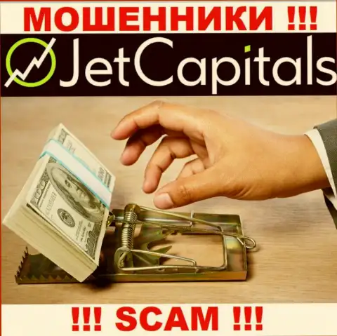 Погашение комиссионного сбора на Вашу прибыль - это очередная хитрая уловка мошенников Jet Capitals
