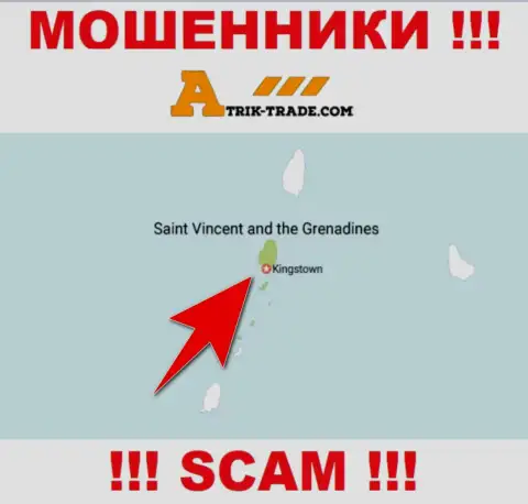 Не доверяйте internet-шулерам Atrik-Trade, т.к. они пустили корни в оффшоре: Кингстаун, Сент-Винсент и Гренадины