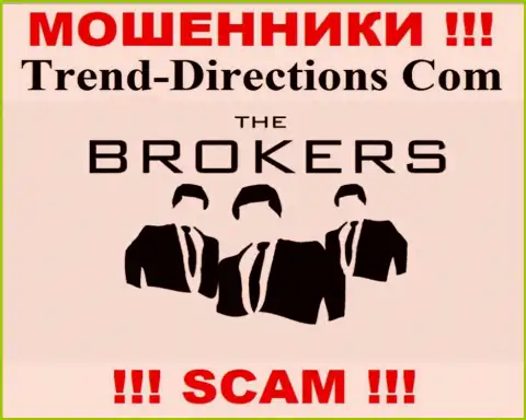 TrendDirections грабят доверчивых клиентов, прокручивая делишки в области - Broker