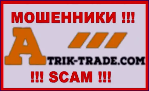 Atrik Trade - SCAM !!! ШУЛЕРА !!!