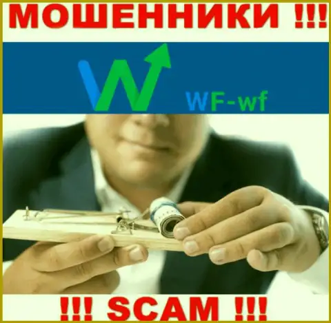 Не доверяйте мошенникам WF-WF Com, поскольку никакие налоговые сборы вернуть назад денежные активы не помогут
