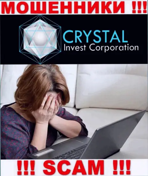 Если же Вы попали в руки Crystal Invest Corporation, то обращайтесь за содействием, порекомендуем, что же нужно делать